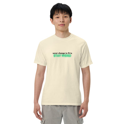 Stay Weird T-shirt