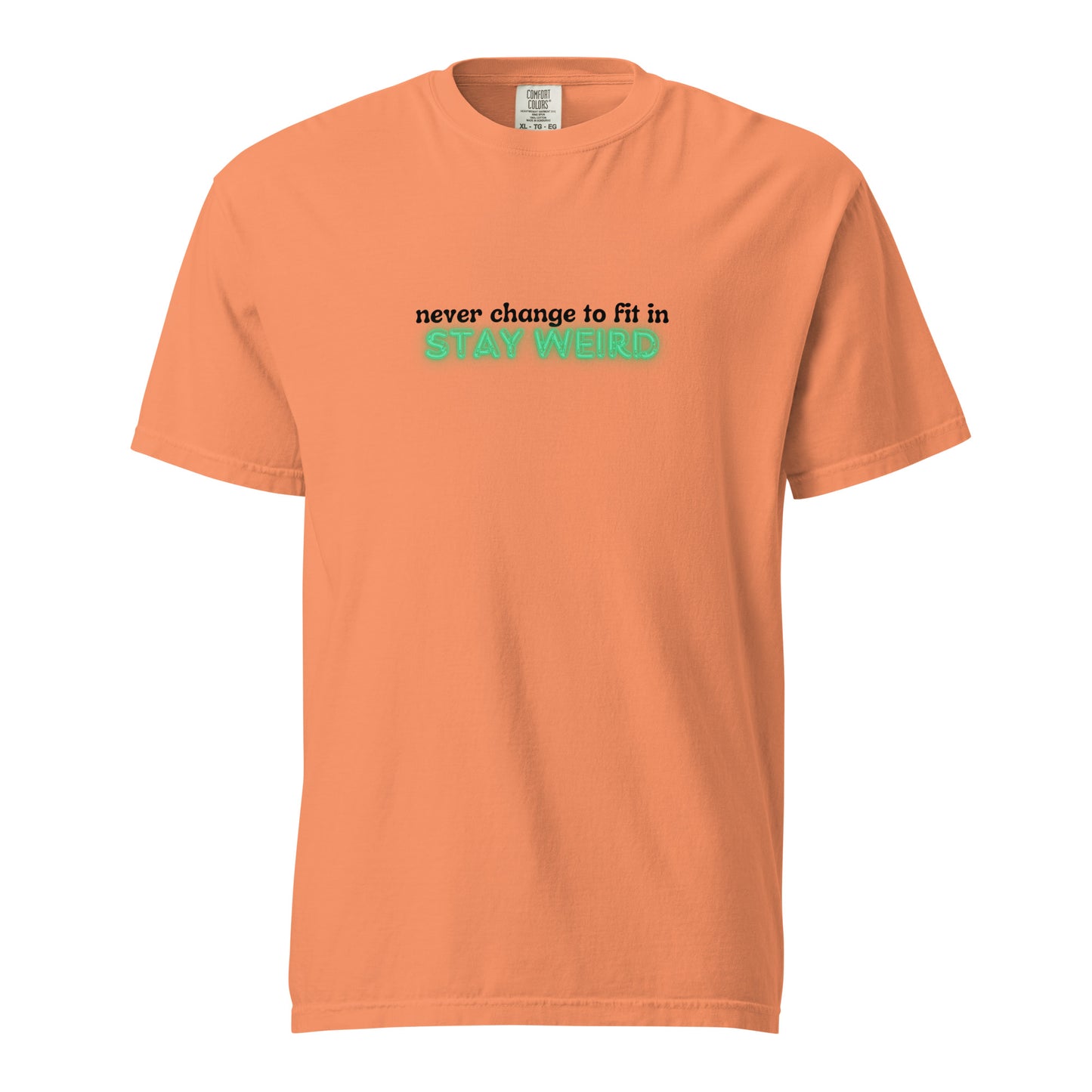 Stay Weird T-shirt