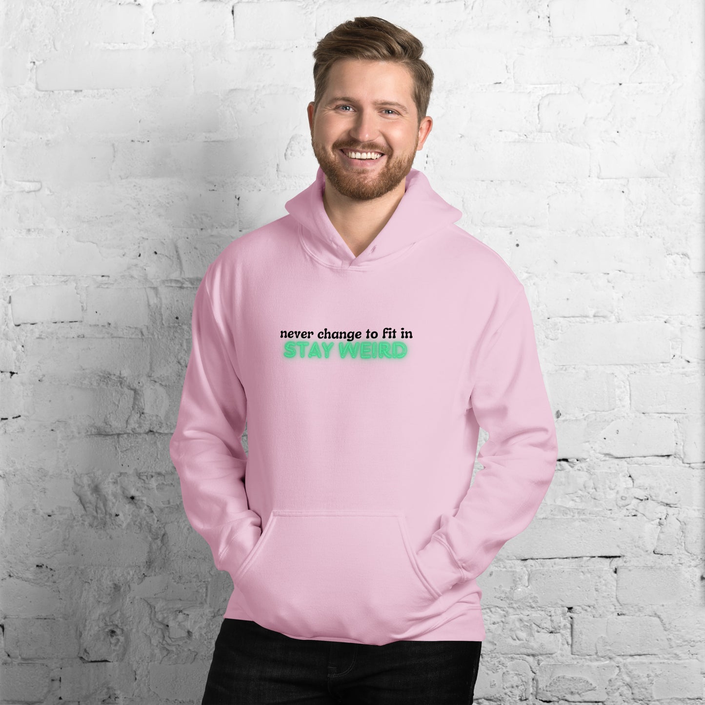 Stay Weird Hoodie