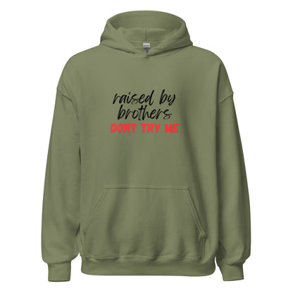 Raised by Brothers Hoodie