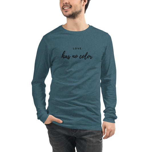 Love Has No Color Long Sleeve Tee