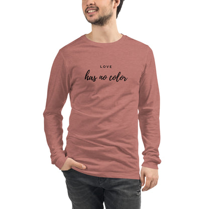 Love Has No Color Long Sleeve Tee