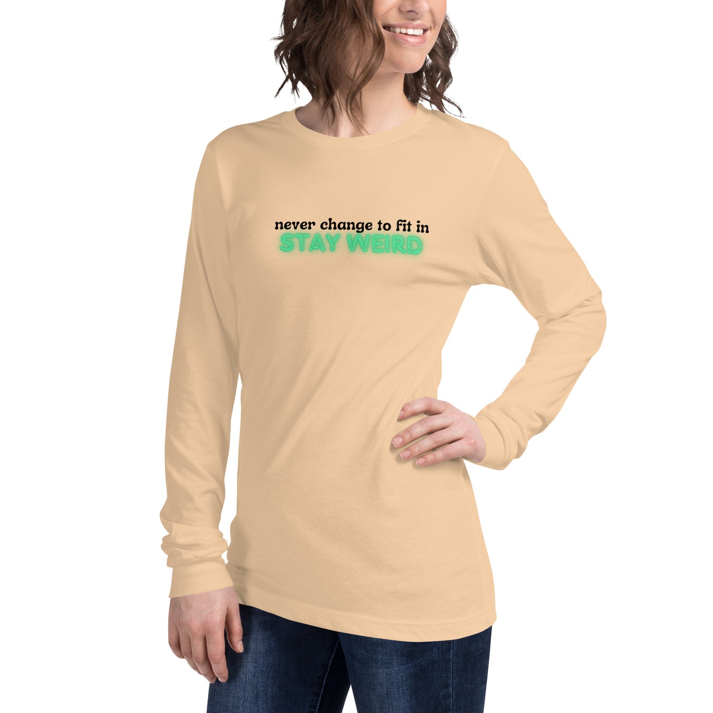 Stay Weird Long Sleeve Tee